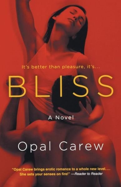 Cover for Opal Carew · Bliss (Paperback Book) (2010)