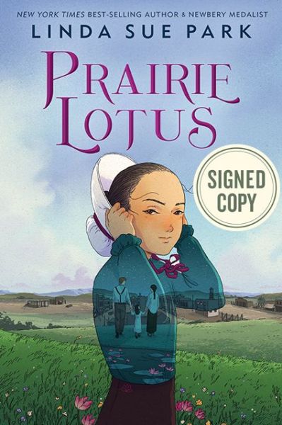 Cover for Linda Sue Park · Prairie Lotus Signed Ed Hc (Hardcover Book) (2020)