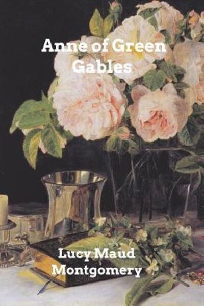 Cover for Lucy Maud Montgomery · Anne of Green Gables (Paperback Book) (2022)