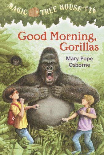 Cover for Mary Pope Osborne · Good Morning, Gorillas - Magic Tree House (R) (Paperback Book) (2002)