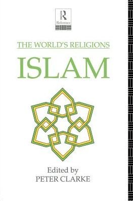 Cover for Peter Clarke · The World's Religions: Islam (Taschenbuch) (1990)