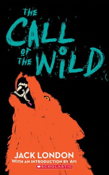 The Call of the Wild - Jack London - Books - Scholastic Paperbacks - 9780439227148 - 2001