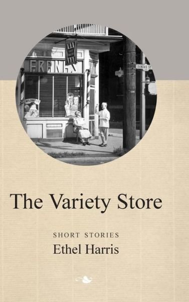 Ethel Harris · The Variety Store (Inbunden Bok) (2024)