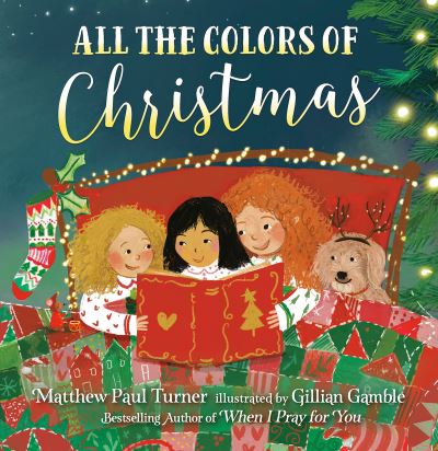 Cover for Matthew Paul Turner · All the Colors of Christmas (Hardcover Book) (2020)