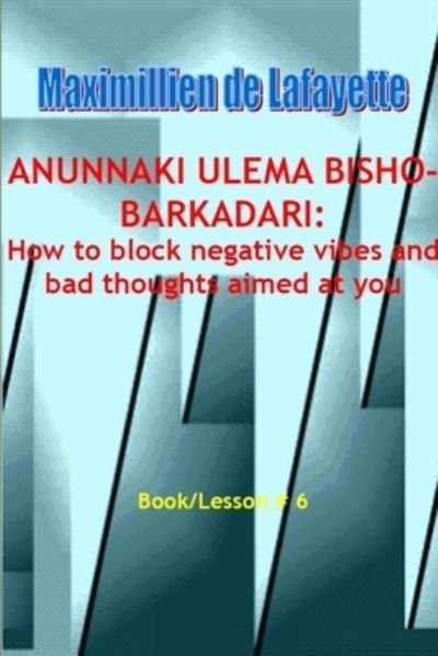 Cover for Maximillien De Lafayette · Anunnaki Ulema Bisho-barkadari (Buch) (2010)