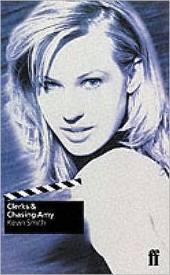 Clerks & Chasing Amy - Kevin Smith - Books - Faber & Faber - 9780571194148 - 2003