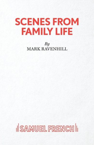 Cover for Mark Ravenhill · Scenes From Family Life (Paperback Book) (2019)