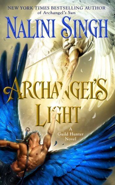 Cover for Nalini Singh · Archangel's Light - A Guild Hunter Novel (Pocketbok) (2021)