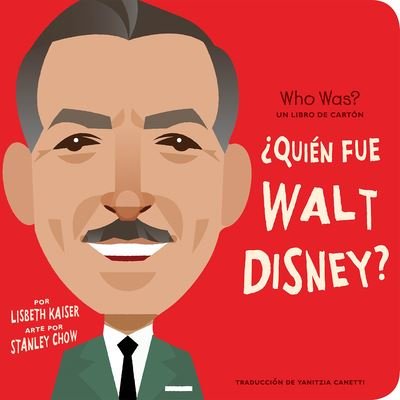 Cover for Lisbeth Kaiser · ¿Quién Fue Walt Disney? (Bok) (2023)