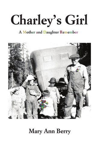 Cover for Mary Ann Berry · Charley's Girl: a Mother and Daughter Remember (Pocketbok) (2005)