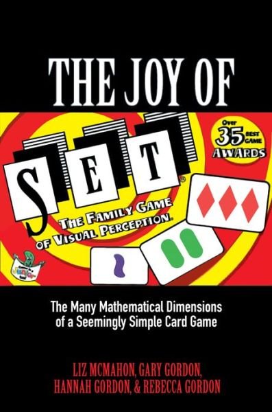 Cover for Liz McMahon · The Joy of SET: The Many Mathematical Dimensions of a Seemingly Simple Card Game (Gebundenes Buch) (2016)