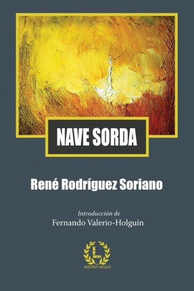 Cover for Rene Rodriguez Soriano · Nave Sorda (Paperback Book) (2015)