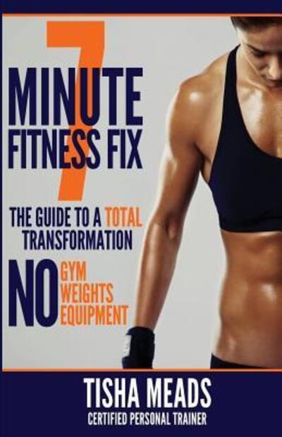 Cover for L Meads · 7 Minute Fitness Fix (Taschenbuch) (2017)