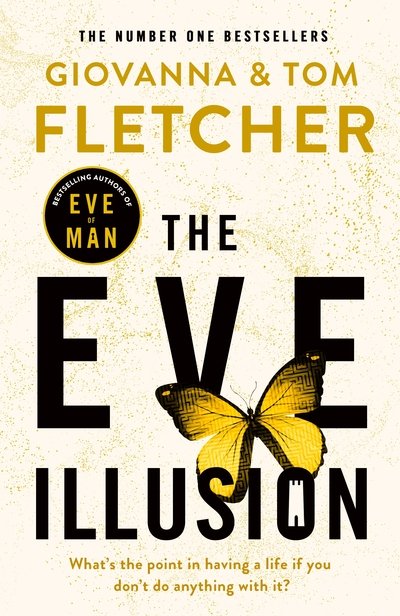 Cover for Giovanna Fletcher · The Eve Illusion - Eve of Man Trilogy (Hardcover bog) (2020)