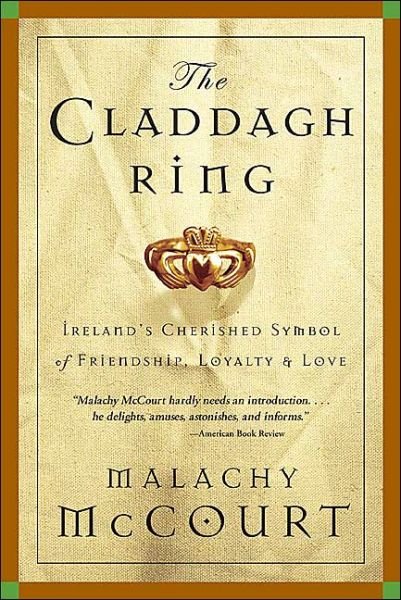 Claddagh Ring - Malachy McCourt - Książki - Running Press,U.S. - 9780762420148 - 14 grudnia 2004