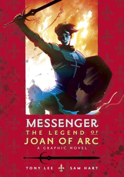 Cover for Tony Lee · Messenger: the Legend of Joan of Arc (Paperback Book) (2015)