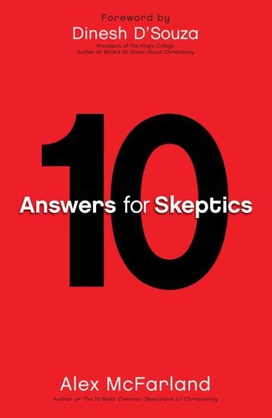 Cover for Alex McFarland · 10 Answers for Skeptics (Paperback Book) (2011)