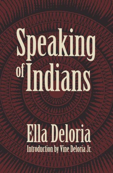 Cover for Ella Cara Deloria · Speaking of Indians (Paperback Book) (1998)