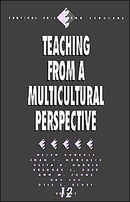 Teaching from a Multicultural Perspective - Survival Skills for Scholars - Helen Roberts - Books - SAGE Publications Inc - 9780803956148 - August 4, 1994