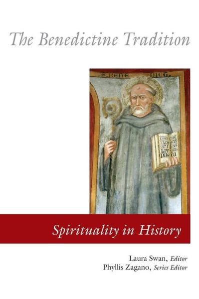Cover for Laura Swan · The Benedictine Tradition - Spirituality In History (Paperback Book) (2007)