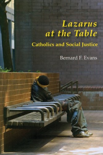 Cover for Bernard F. Evans · Lazarus at the Table: Catholics and Social Justice (Taschenbuch) (2006)