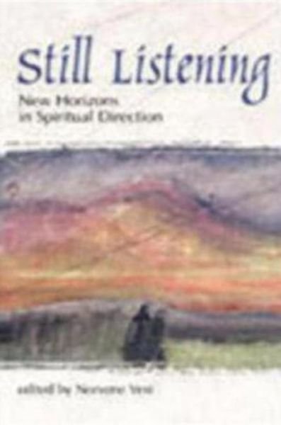Cover for Norvene Vest · Still Listening: New Horizons in Spiritual Direction (Taschenbuch) (2000)