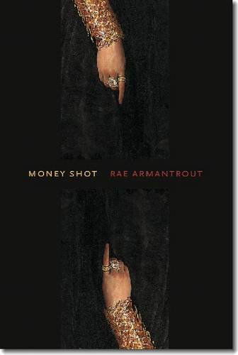 Cover for Rae Armantrout · Money Shot (Paperback Book) (2012)