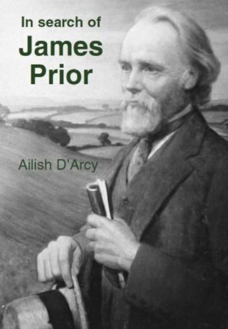 Cover for Ailish D'Arcy · In Search of James Prior (Paperback Bog) (2022)