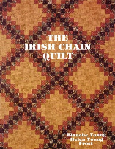 Cover for Helen Frost · The Irish Chain Quilt (Paperback Book) (2011)