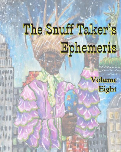 Cover for Walter · The Snuff Taker's Ephemeris Volume Eight (Paperback Book) (2013)