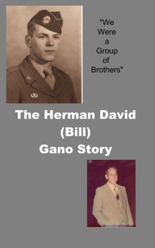 Cover for Herman David Gano · The Herman David (Bill) Gano Story (Paperback Book) (2013)