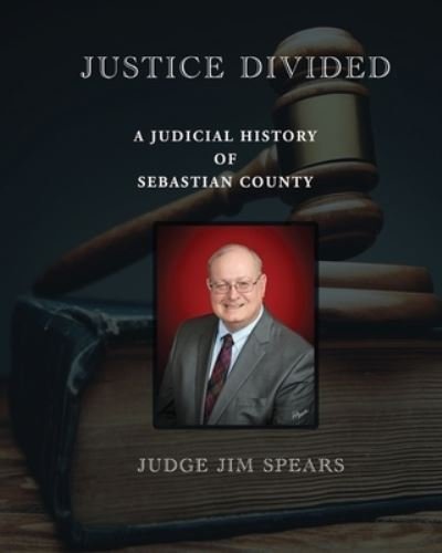 Cover for James Spears · Justice Divided (Book) (2022)