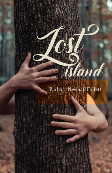 Cover for Barbara Newhall Follett · Lost Island plus three stories and an afterword (Paperback Book) (2020)