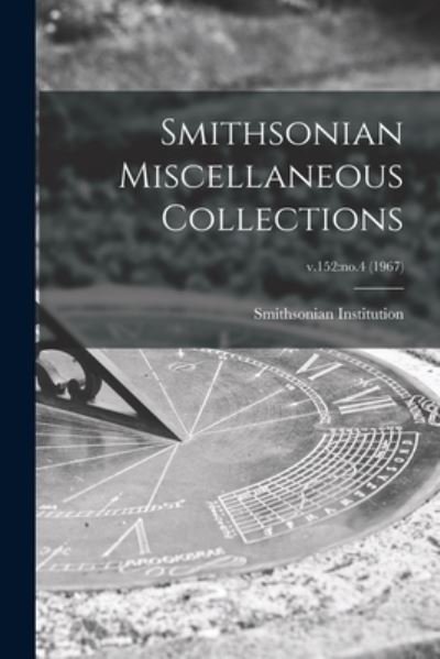 Smithsonian Miscellaneous Collections; v.152 - Smithsonian Institution - Libros - Legare Street Press - 9781014672148 - 9 de septiembre de 2021