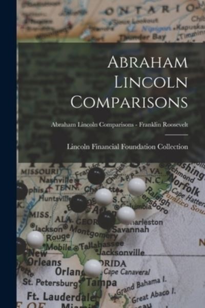 Cover for Lincoln Financial Foundation Collection · Abraham Lincoln Comparisons; Abraham Lincoln Comparisons - Franklin Roosevelt (Paperback Book) (2021)