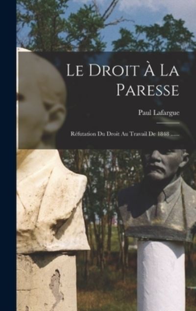 Cover for Paul Lafargue · Droit À la Paresse (Buch) (2022)