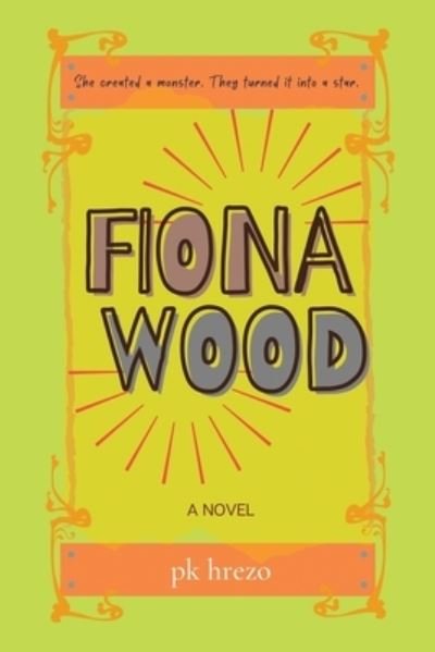 Cover for Pk Hrezo · Fiona Wood (Bog) (2022)
