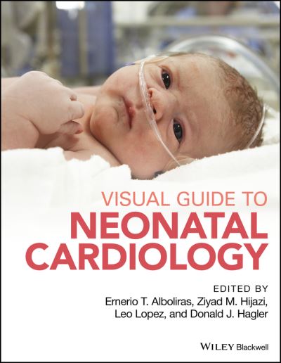 Cover for E Alboliras · Visual Guide to Neonatal Cardiology (Hardcover Book) (2018)