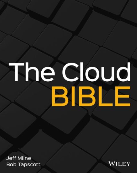 The Cloud Bible: The Cloud Handbook - Milne - Books - John Wiley & Sons Inc - 9781119795148 - August 2, 2022