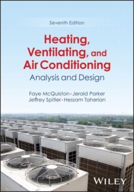 Cover for McQuiston, Faye C. (Oklahoma State University) · Heating, Ventilating, and Air Conditioning: Analysis and Design (Hardcover bog) (2023)