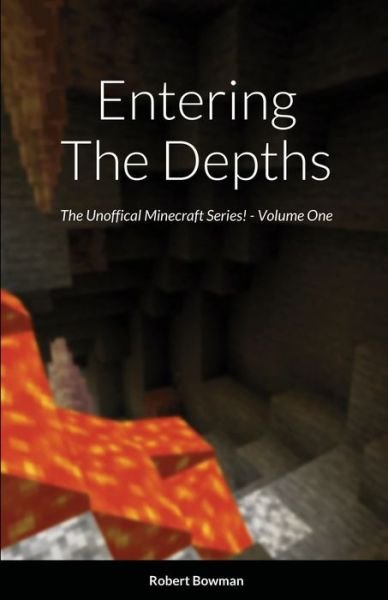 Cover for Robert Bowman · Entering the Depths - Volume One (Paperback Bog) (2021)
