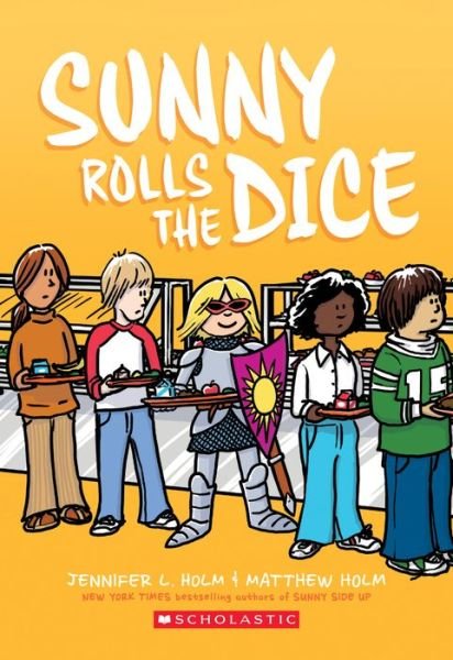 Cover for Jennifer L. Holm · Sunny Rolls the Dice: A Graphic Novel (Sunny #3) - Sunny (Paperback Book) (2019)