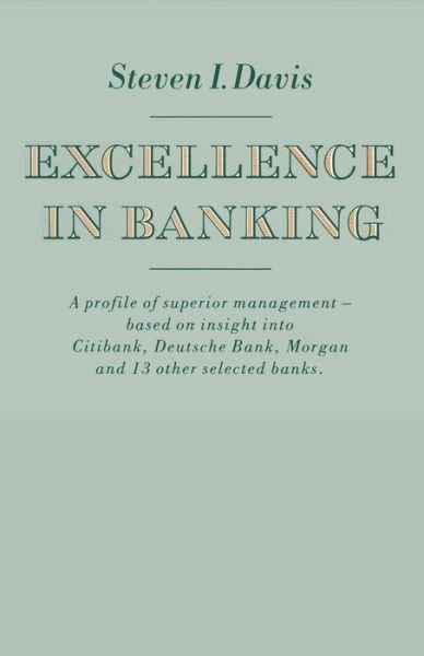 Cover for Steven I. Davis · Excellence in Banking (Paperback Bog) [1st ed. 1985 edition] (1985)