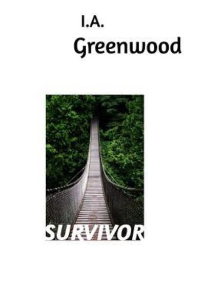 Cover for Ia Greenwood · Survivor (Paperback Book) (2015)