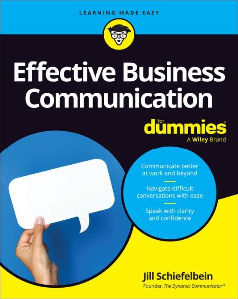 Jill Schiefelbein · Effective Business Communication For Dummies (Paperback Book) [2nd edition] (2024)