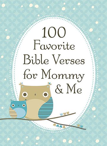 Cover for Jack Countryman · 100 Favorite Bible Verses for Mommy and Me: Nurturing Devotions and Scripture for Every Mom and Her Child (Hardcover Book) (2012)