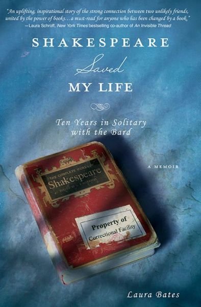 Cover for Laura Bates · Shakespeare Saved My Life (Paperback Bog) (2013)