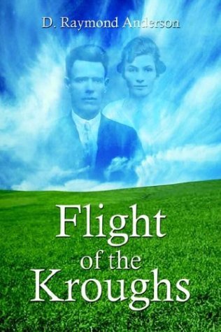 Cover for D. Raymond Anderson · Flight of the Kroughs (Inbunden Bok) (2003)
