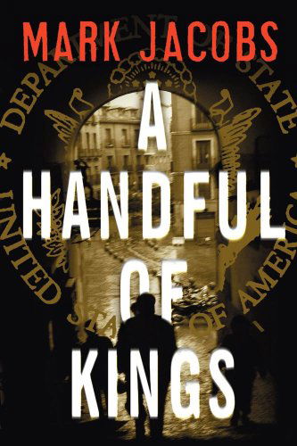 Cover for Mark Jacobs · A Handful of Kings: a Novel (Pocketbok) (2007)