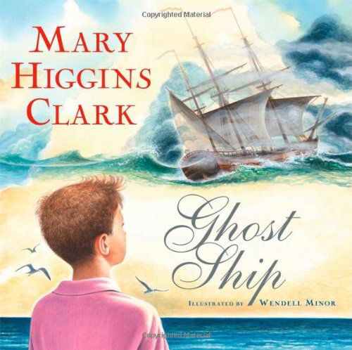 Cover for Mary Higgins Clark · Ghost Ship: a Cape Cod Story (Book) [Library Binding edition] (2007)